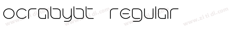 ocrabybt- regular字体转换
